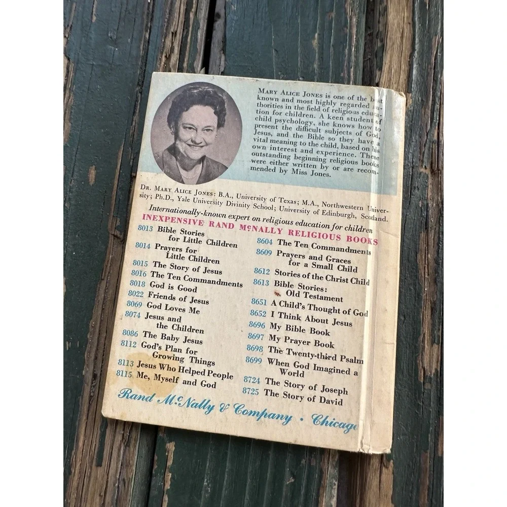 Friends of Jesus by Mary Alice Jones. 1954 Rand McNally - some wear‎ and damage